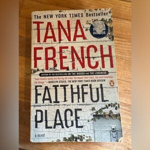 Tana French A Faithful Place